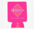 Neon  Pink
